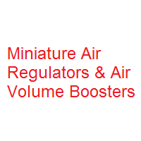 Miniature Air Regulators & Air Volume Boosters