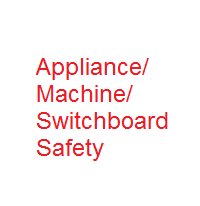 Appliance /Machine/ Switchboard Safety